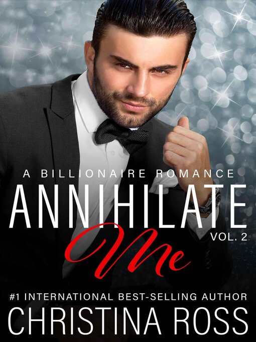 Title details for Annihilate Me, Volume 2 by Christina Ross - Available